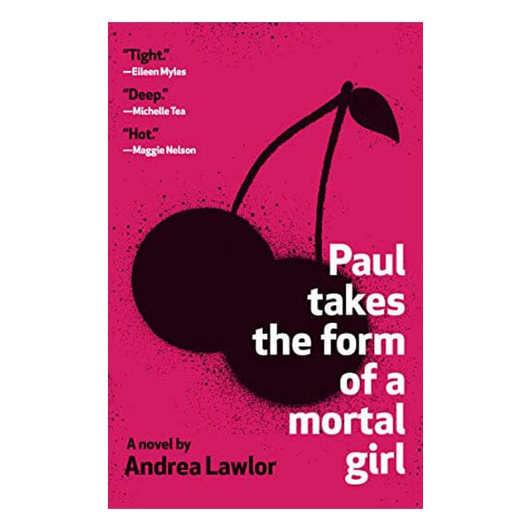 Paul Takes the Form of a Mortal Girl