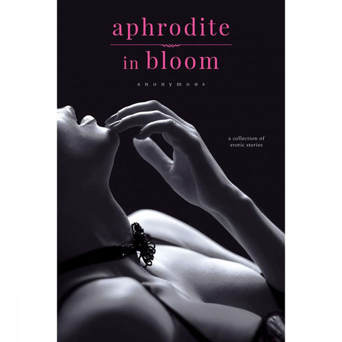 Aphrodite in Bloom Erotic Stories Book MPS