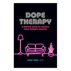 Dope Therapy: A Radical Guide to Owning Your Therapy Journey Book Alpha Books 