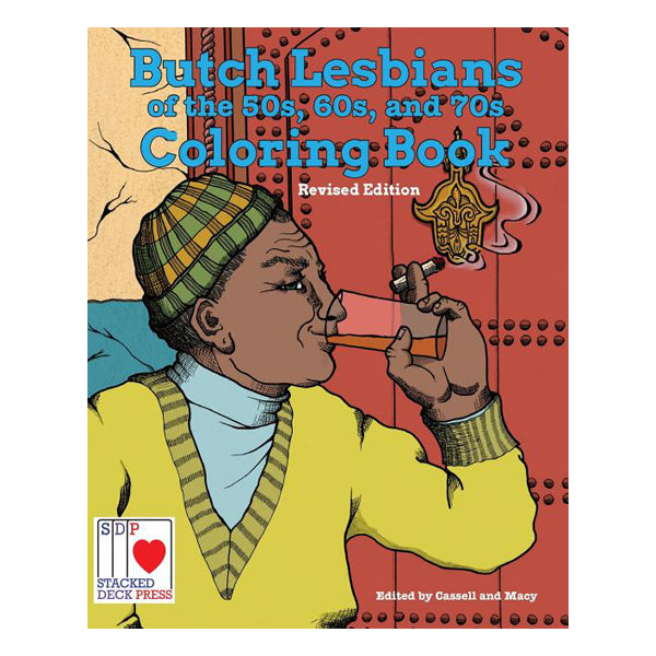 The Butch Lesbians of the '50s, '60s, and '70s Coloring Book
