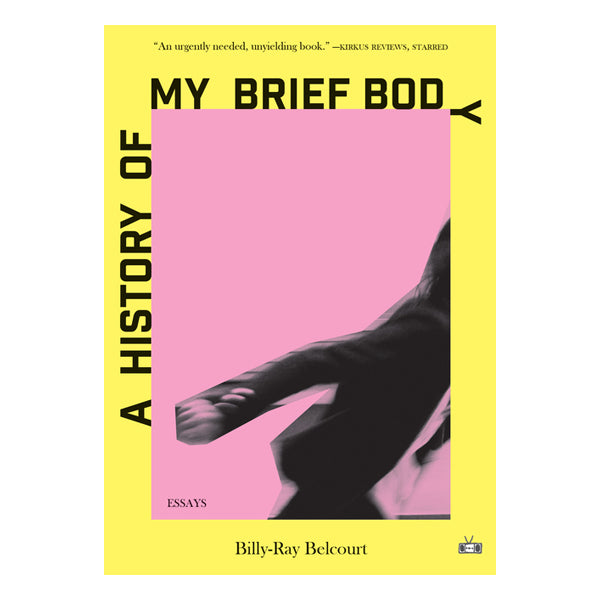 A History of My Brief Body