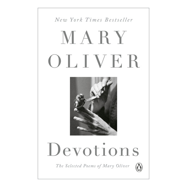 Devotions: The Selected Poems of Mary Oliver