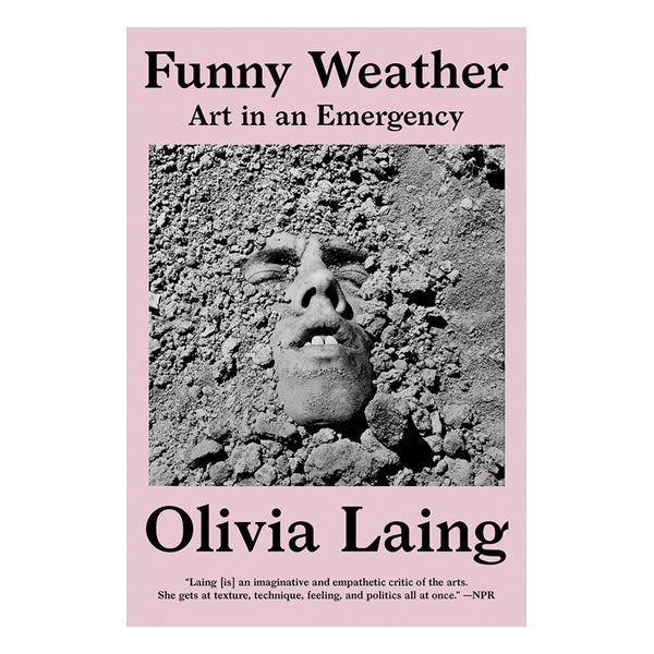 Funny Weather: Art in an Emergency