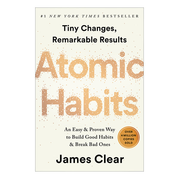 Atomic Habits: An Easy & Proven Way to Build Good Habits & Break Bad Ones