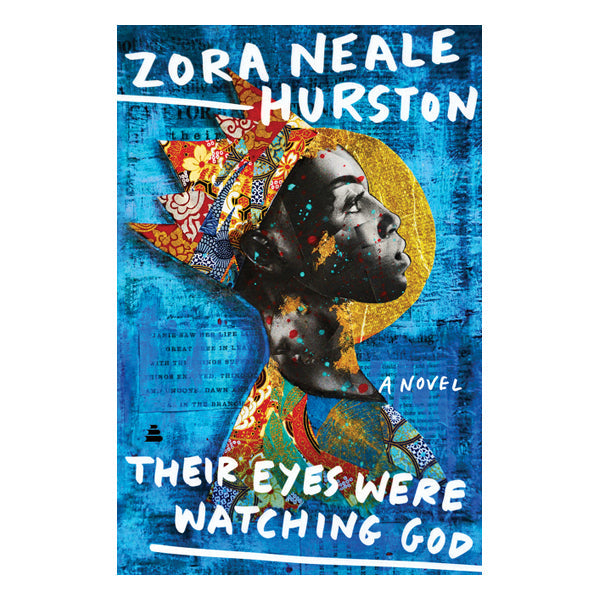 Their Eyes Were Watching God