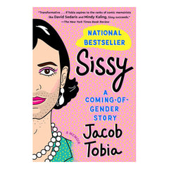 Sissy: A Coming-Of-Gender Story Book G P Putnam's Sons 