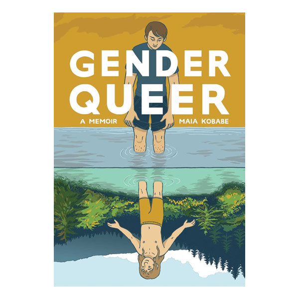 Gender Queer: A Memoir