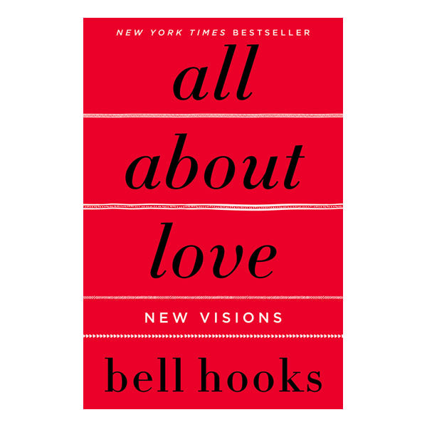 All about Love: New Visions