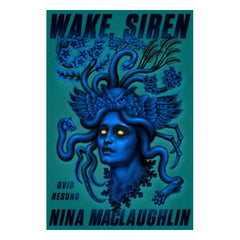 Wake, Siren: Ovid Resung Book Fsg Originals 