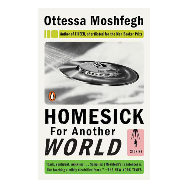Homesick for Another World: Stories