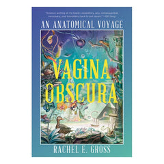 Vagina Obscura: An Anatomical Voyage Book W. W. Norton & Company 