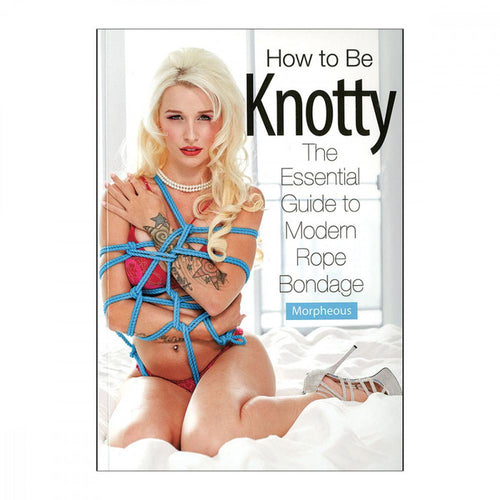 How to Be Knotty Book Ingram 