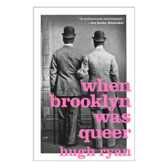 When Brooklyn Was Queer: A History Book St. Martin's Griffin 