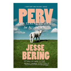 Perv: The Sexual Deviant in All of Us Book Scientific America 