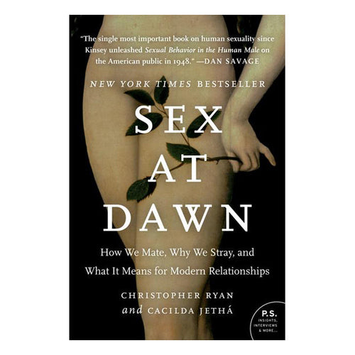 Sex at Dawn: How We Mate, Why We Stray, and What It Means for Modern Relationships Book Harper Colins 