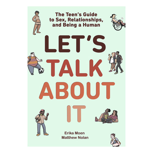 Let's Talk about It: The Teen's Guide to Sex, Relationships, and Being a Human Book Random House 