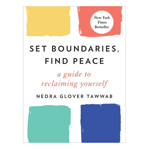 Set Boundaries, Find Peace: A Guide to Reclaiming Yourself Book Tarcherperigee 