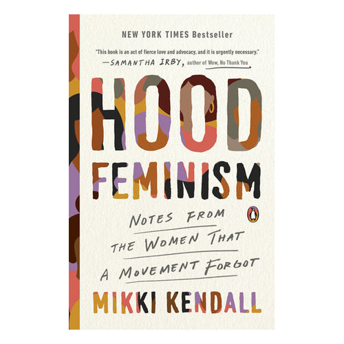 Hood Feminism: Notes from the Women That a Movement Forgot Book Penguin 